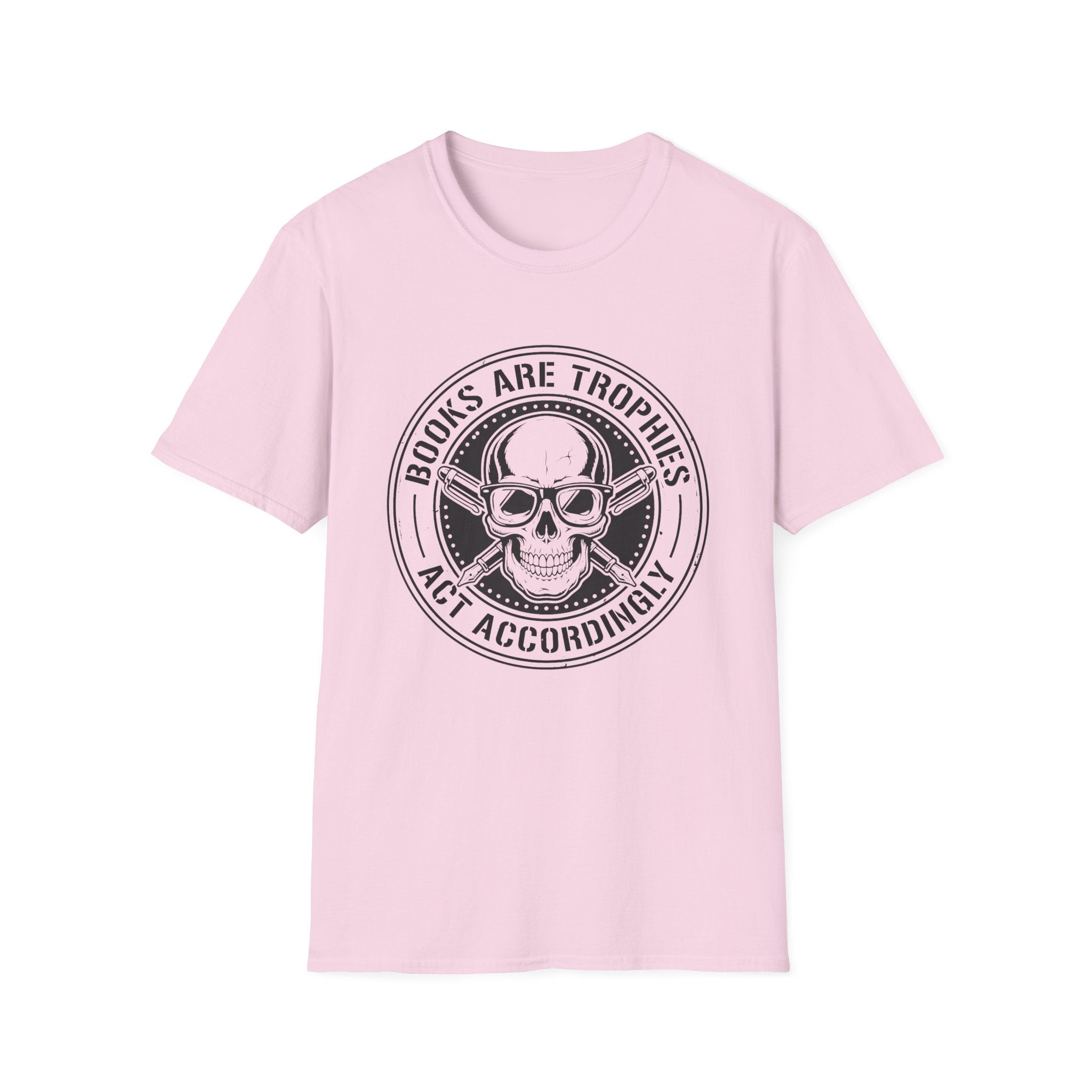 Books Are Trophies Act Accordingly - Skull Coin T-Shirt