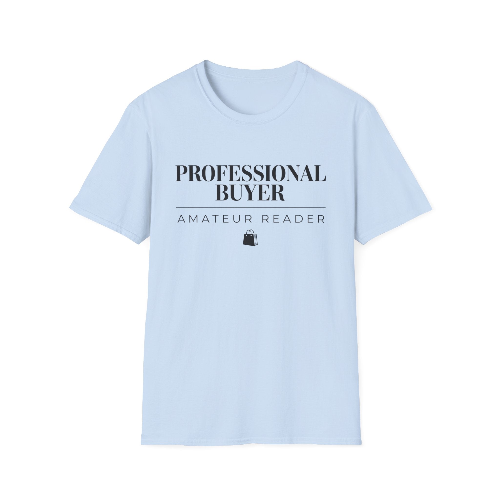 Professional Buyer Amateur Reader T-Shirt