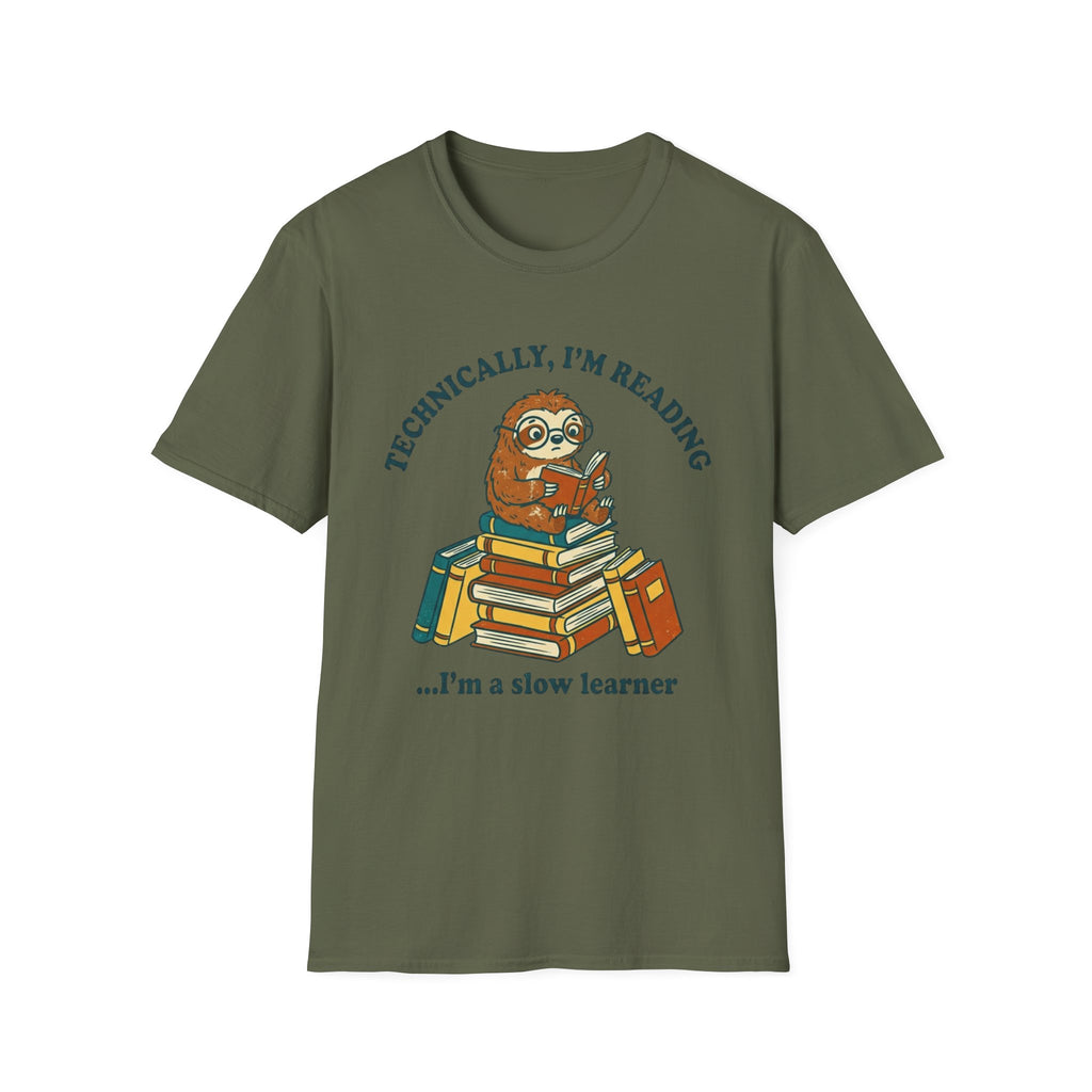 Technically I'm Reading I'm A Slow Learner T-Shirt