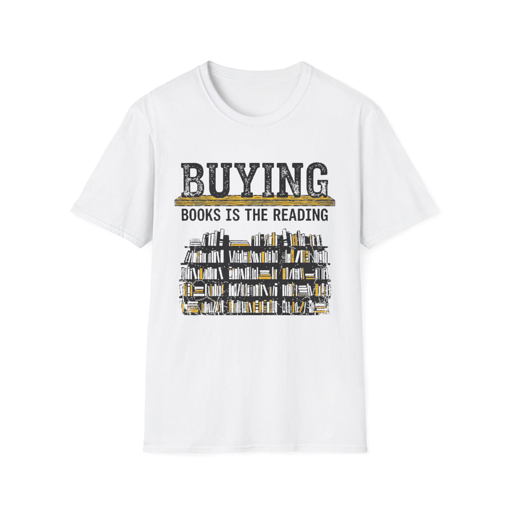 Buying Books Is The Reading T-Shirt