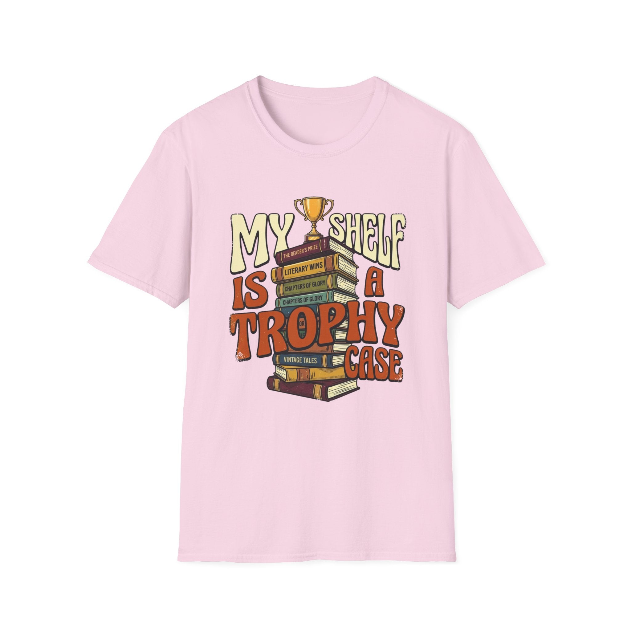 My Shelf Is A Trophy Case T-Shirt