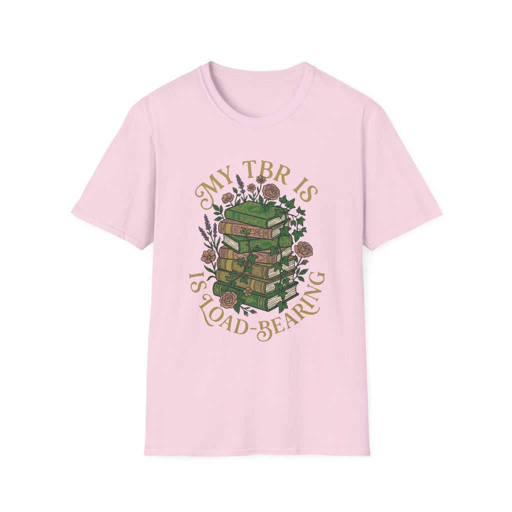 My TBR Is Load-Bearing T-Shirt