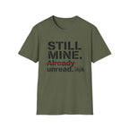 Still Mine Already Unread T-Shirt