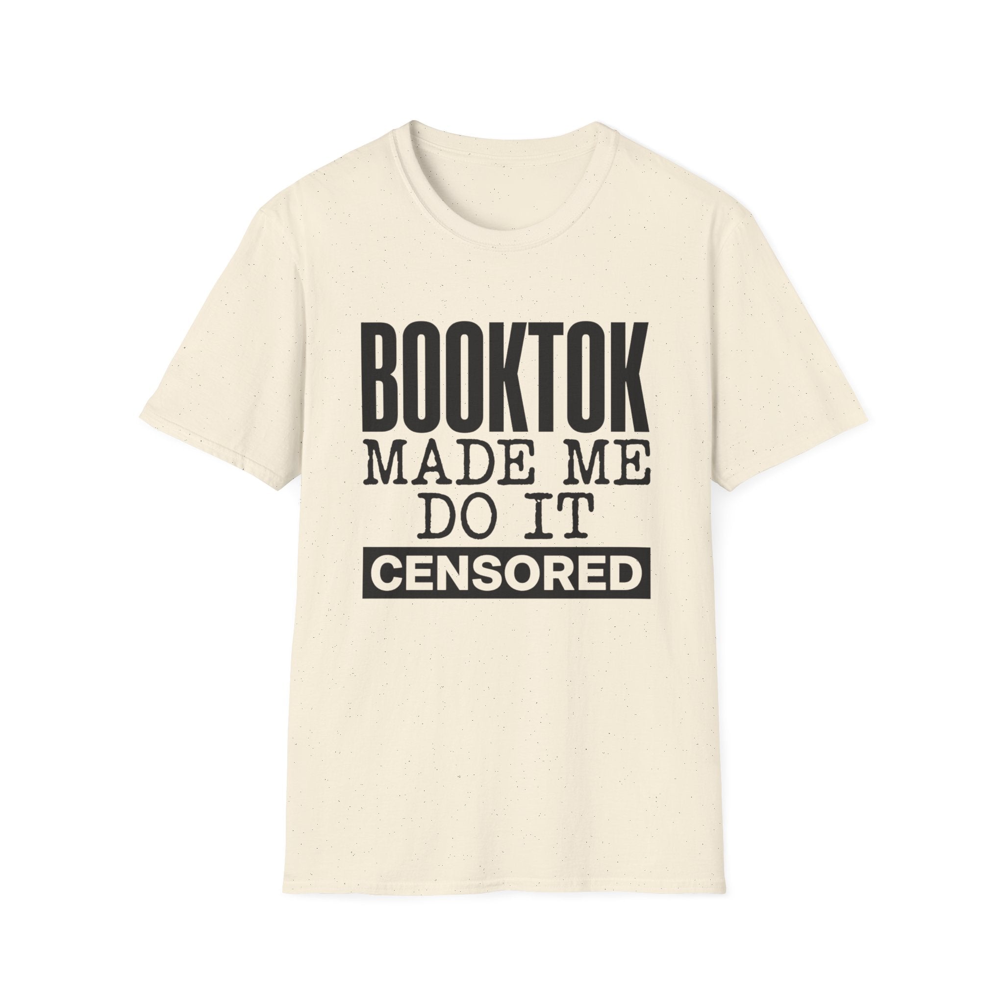 BookTok Made Me Do It Censored T-Shirt