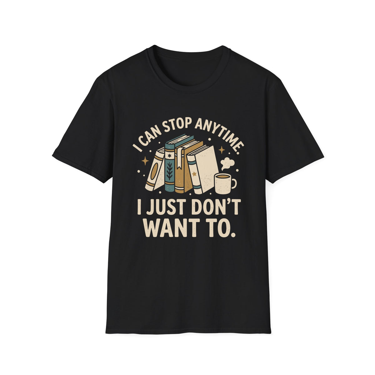 Stop Anytime T-Shirt