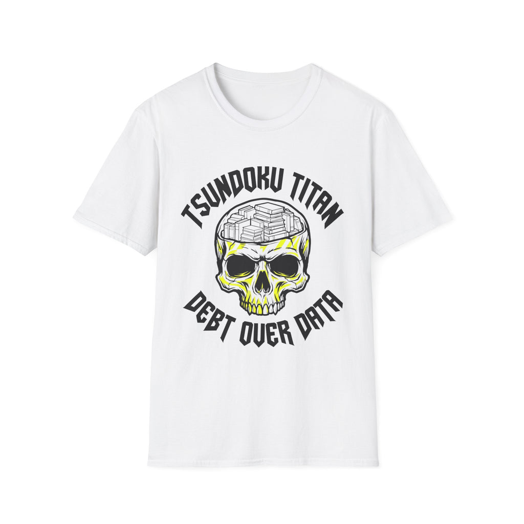 Tsundoku Titan Debt Over Data T-Shirt