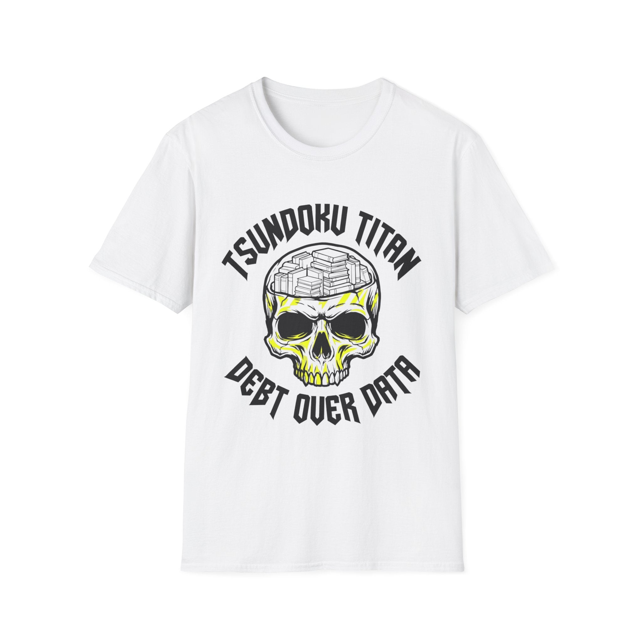 Tsundoku Titan Debt Over Data T-Shirt