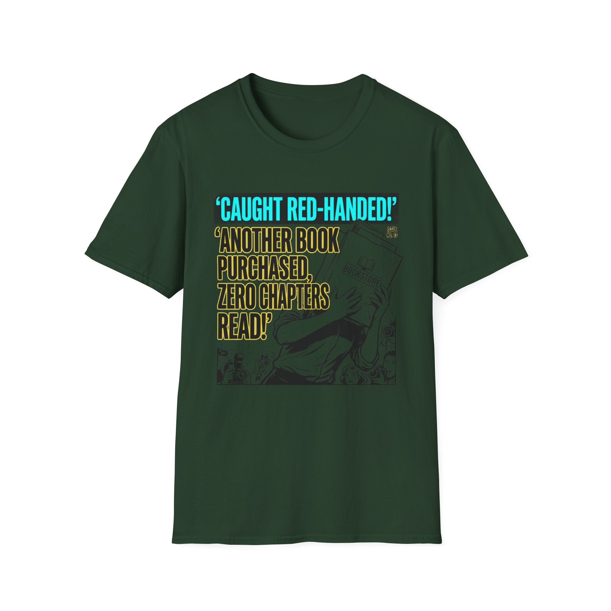 Caught Red-Handed Another Book Purchased T-Shirt