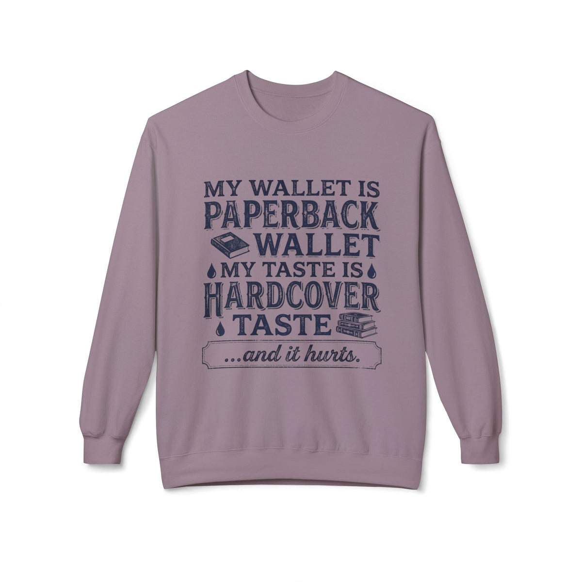 Hardcover Taste Sweatshirt