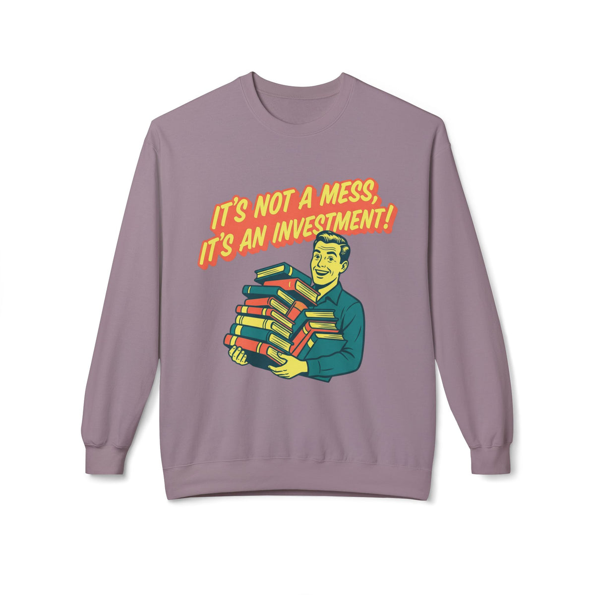 Investment Sweatshirt