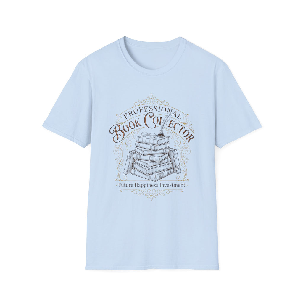 Professional Book Collector Future Happiness T-Shirt