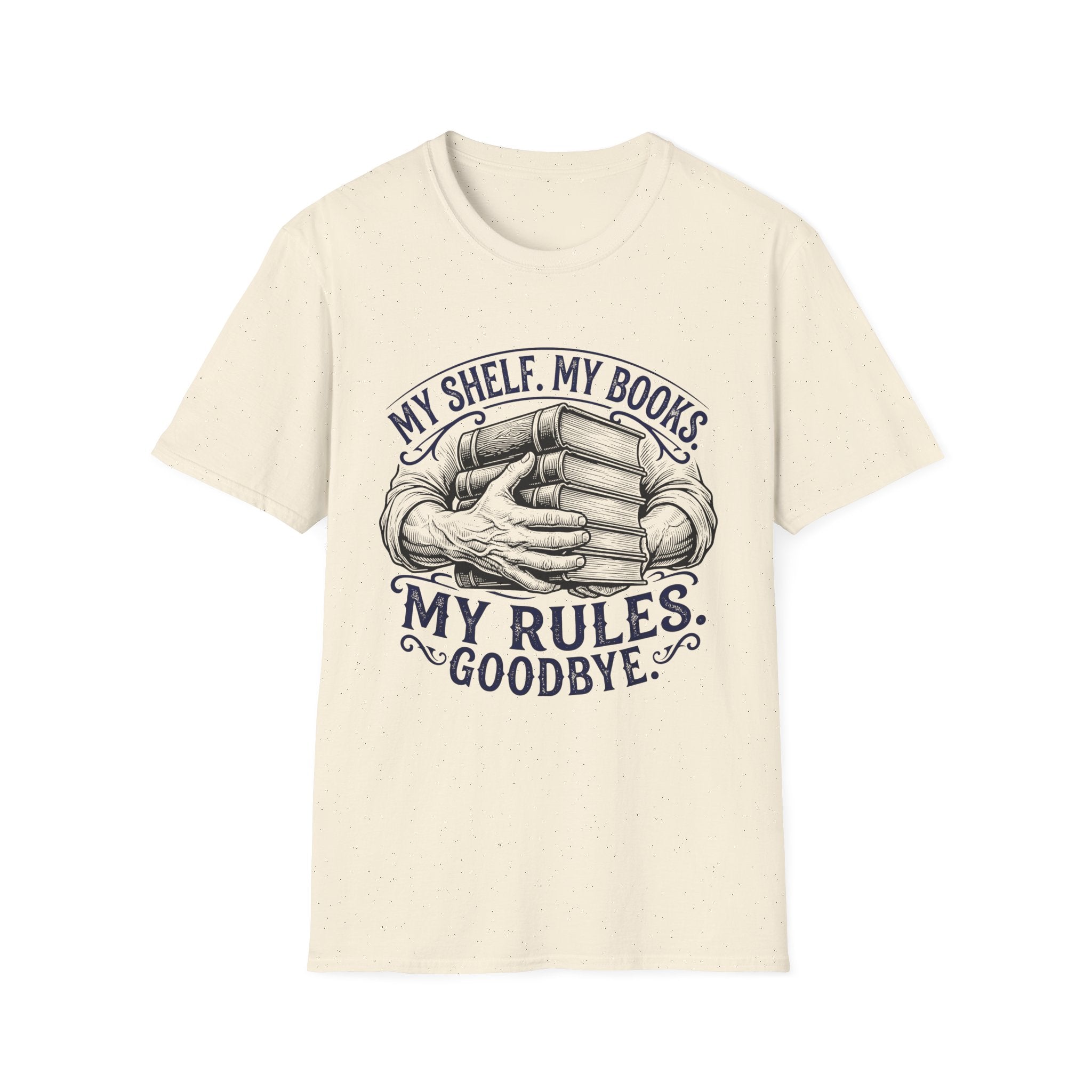 My Shelf My Books My Rules Goodbye T-Shirt