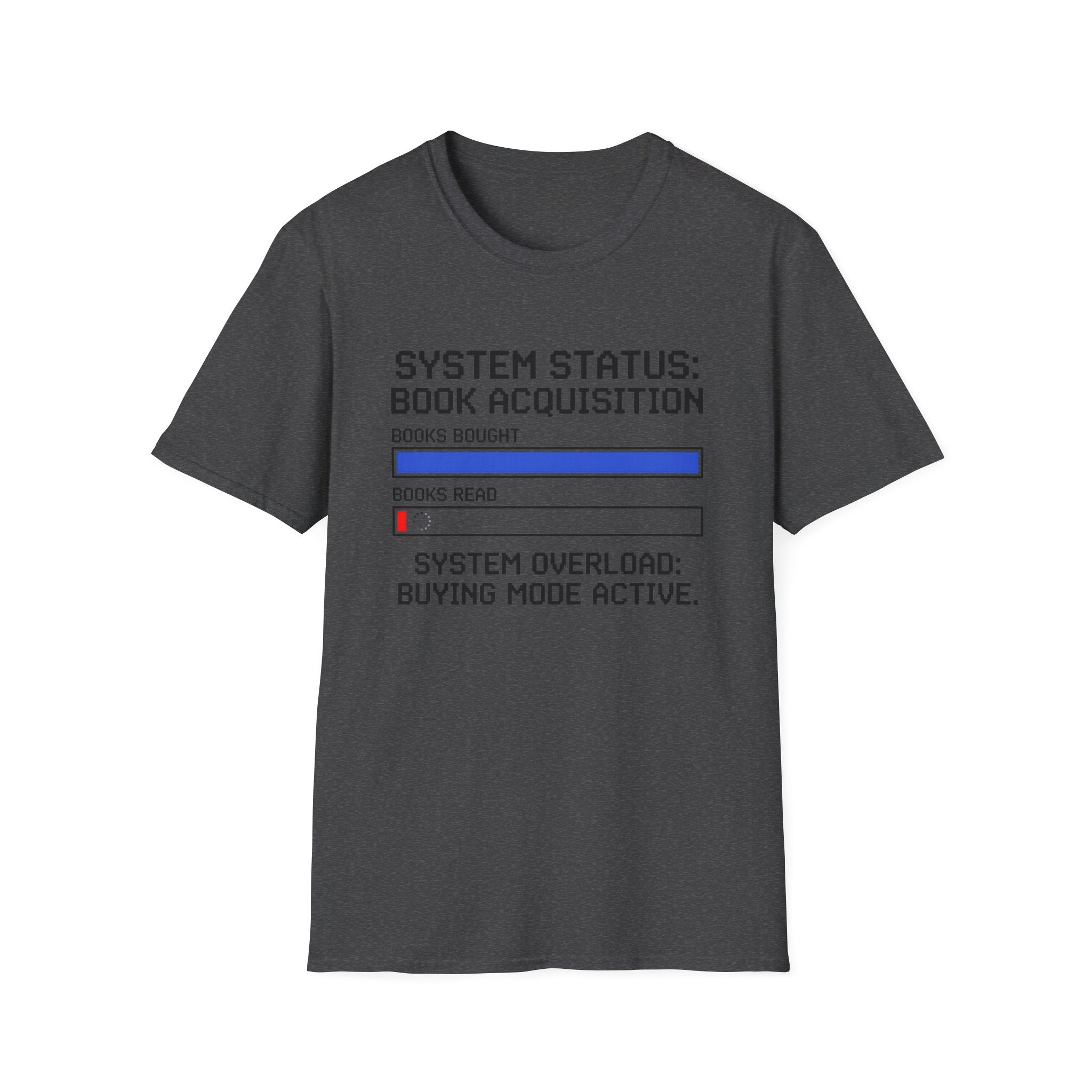 System Status Book Acquisition Buying Mode Active T-Shirt