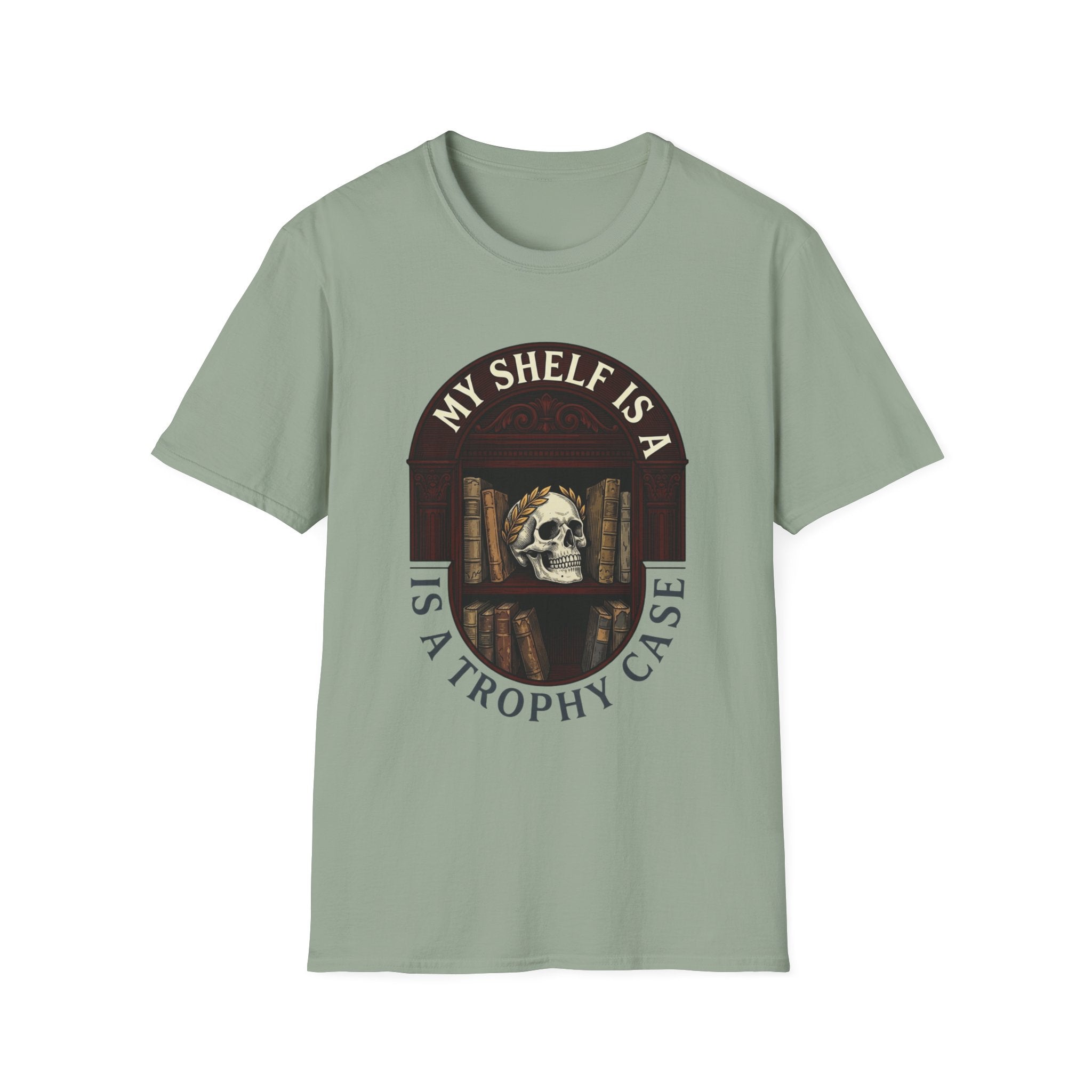 My Shelf Is A Trophy Case T-Shirt