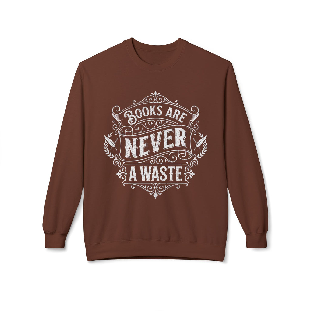 Never Waste Sweatshirt