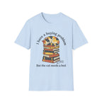 I Have A Buying Problem But The Cat Needs A Bed T-Shirt