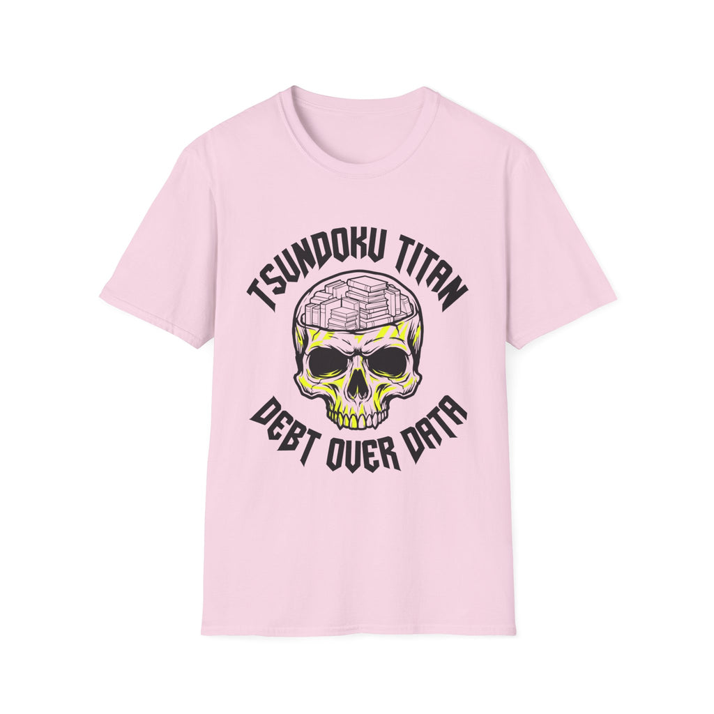 Tsundoku Titan Debt Over Data T-Shirt