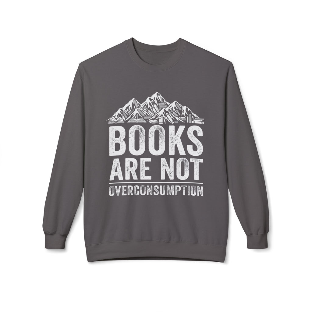 Not Overconsumption Sweatshirt