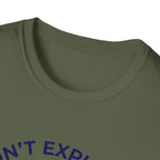 I Don't Explain My Acquisitions T-Shirt