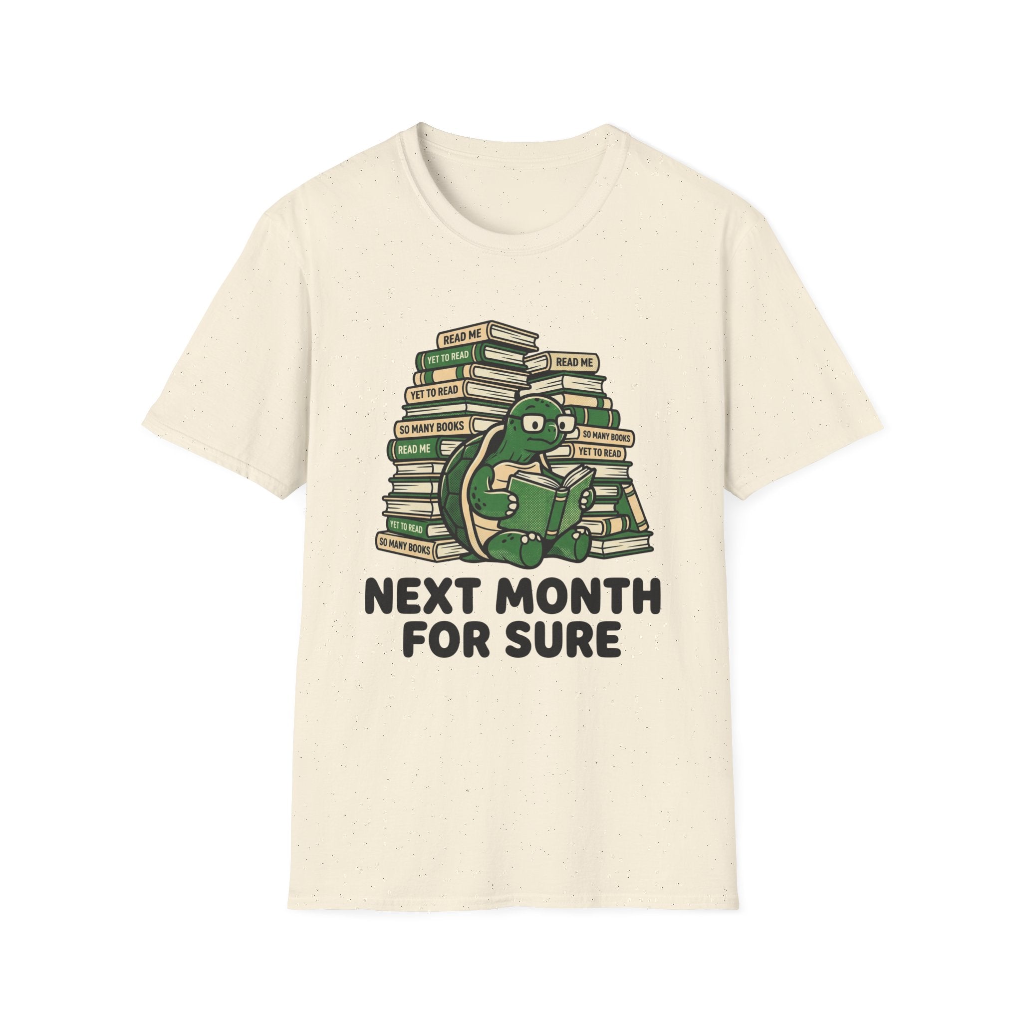 Next Month For Sure T-Shirt