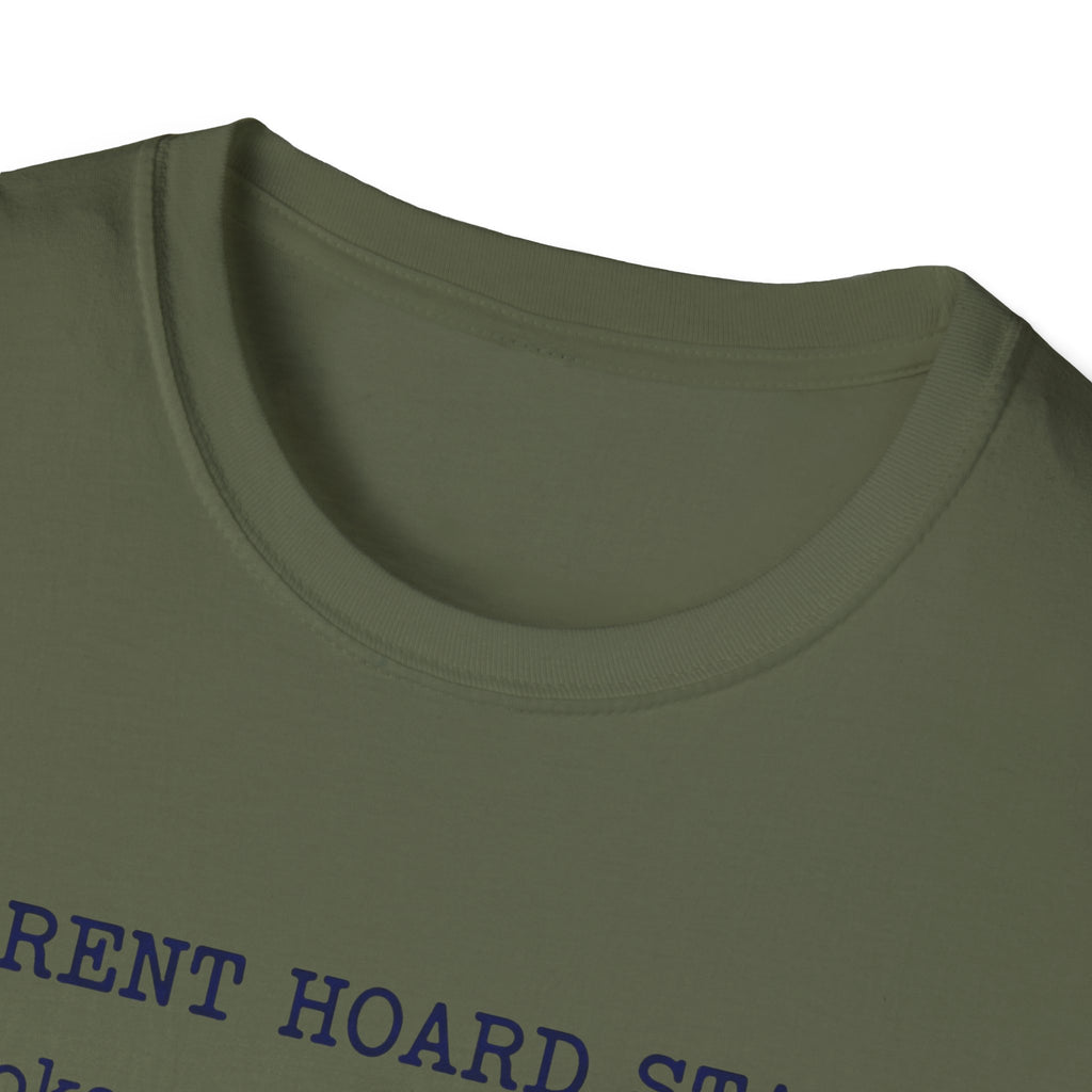 Current Hoard Status T-Shirt