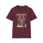 Bookmarks Are For Quitters T-Shirt