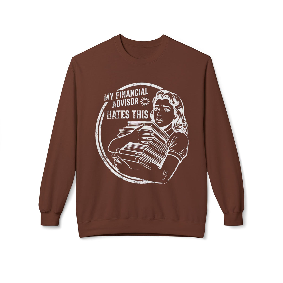 Advisor's Nightmare Sweatshirt