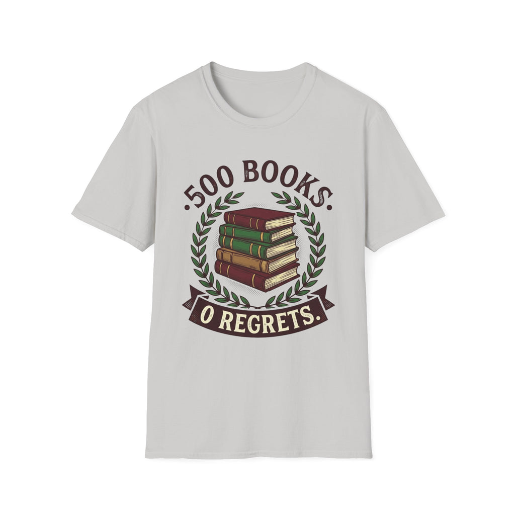 500 Books 0 Regrets T-Shirt