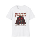 The TBR Pile Is Gaining On You T-Shirt