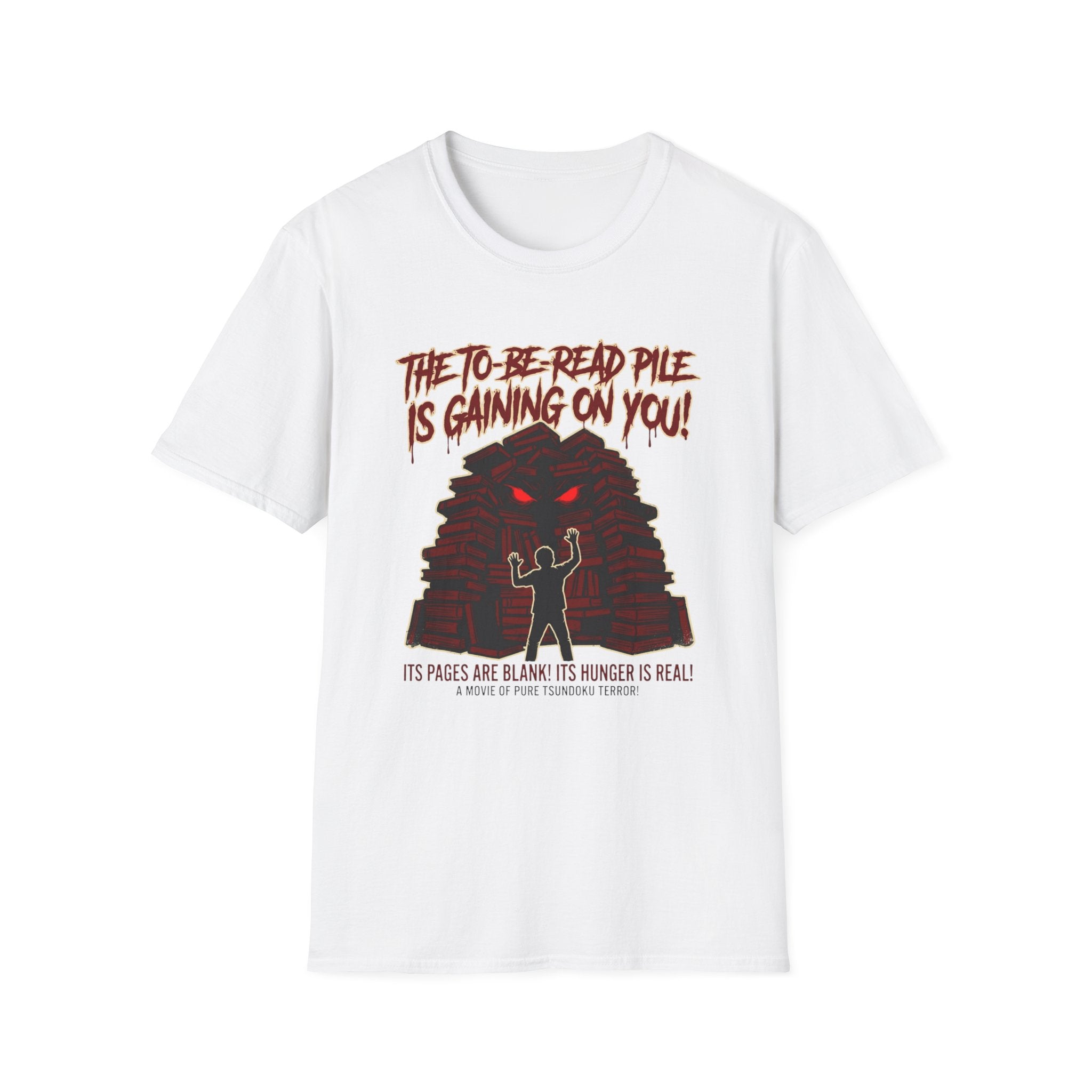 The TBR Pile Is Gaining On You T-Shirt