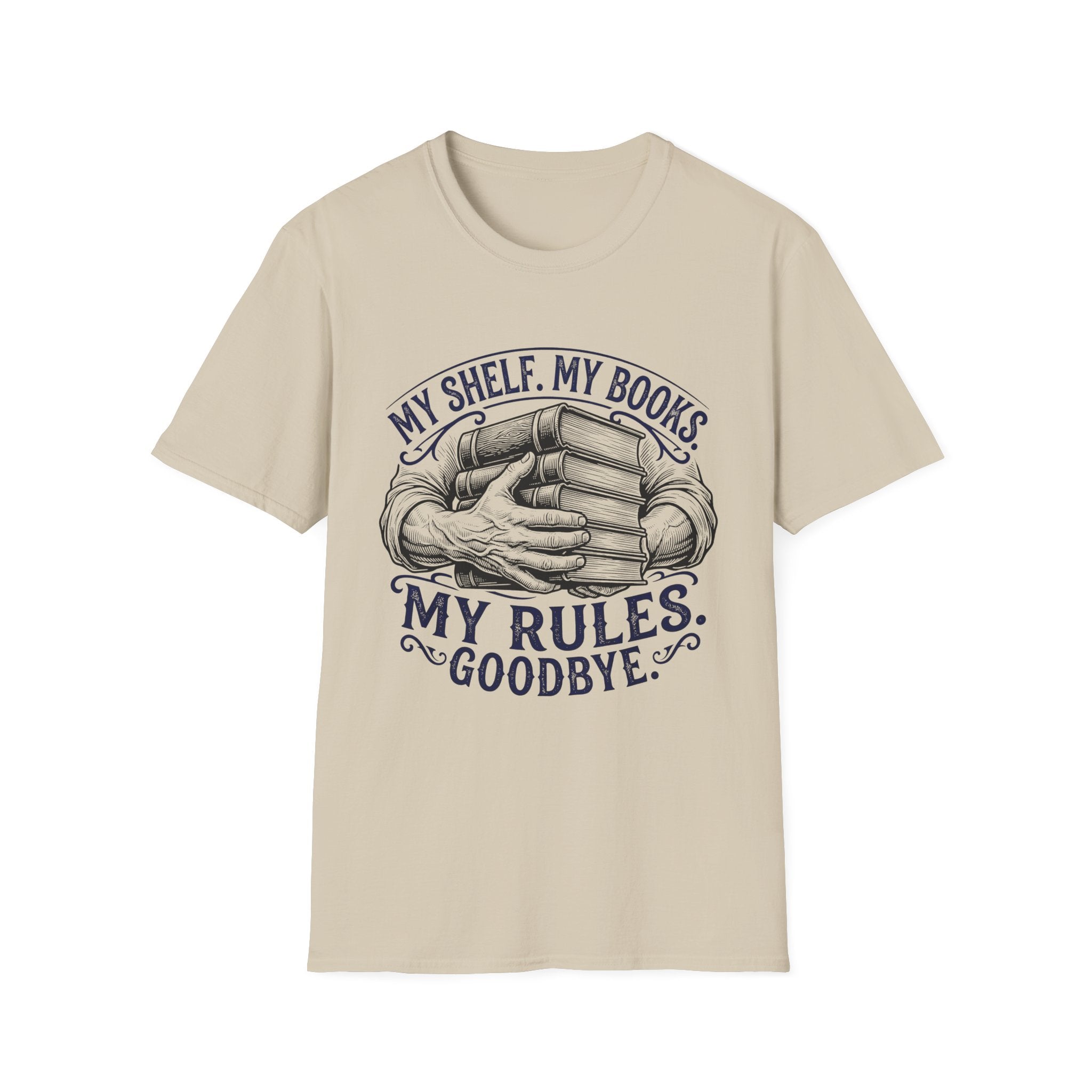 My Shelf My Books My Rules Goodbye T-Shirt