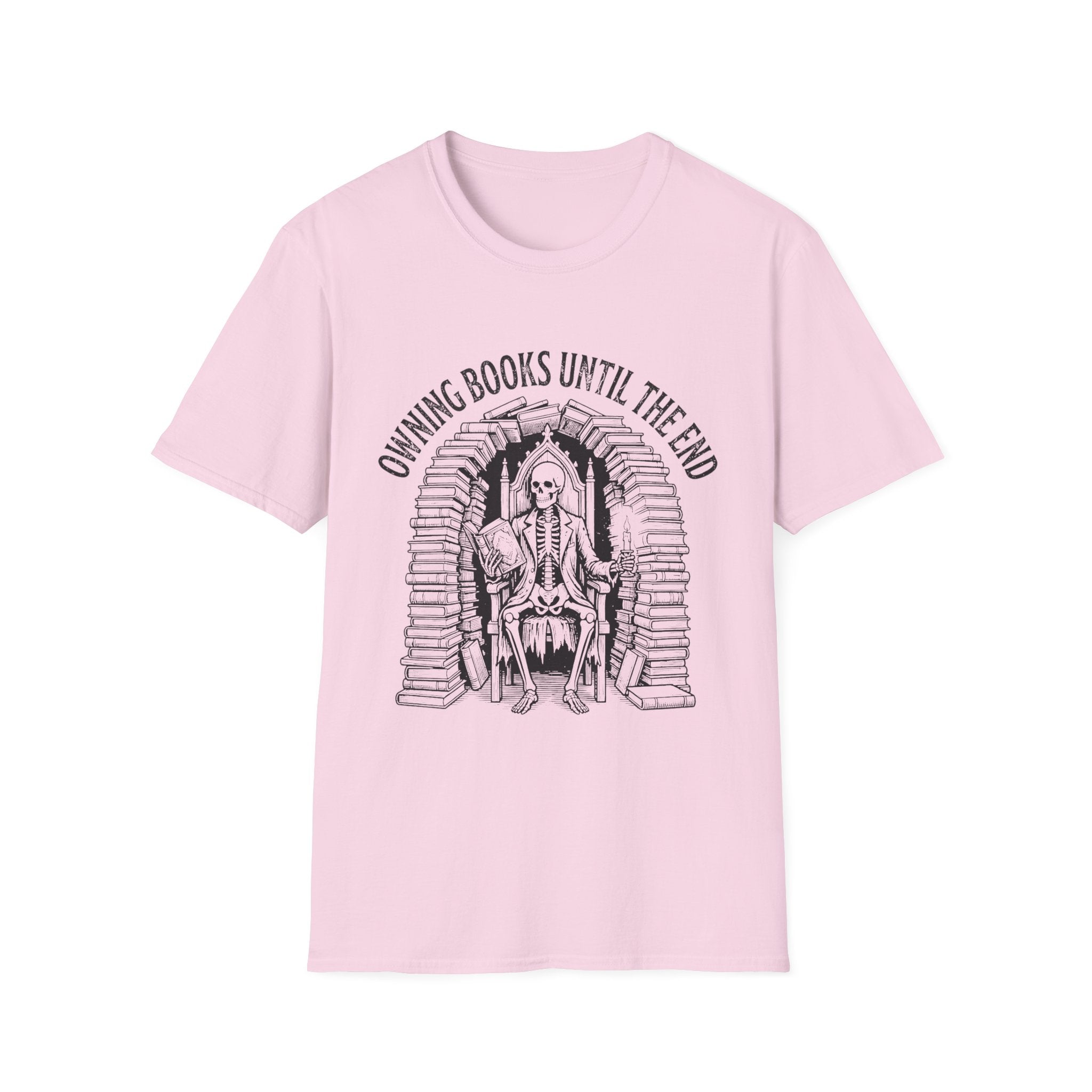 Owning Books Until The End T-Shirt