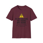 Do Not Disturb The Books Are Aging T-Shirt