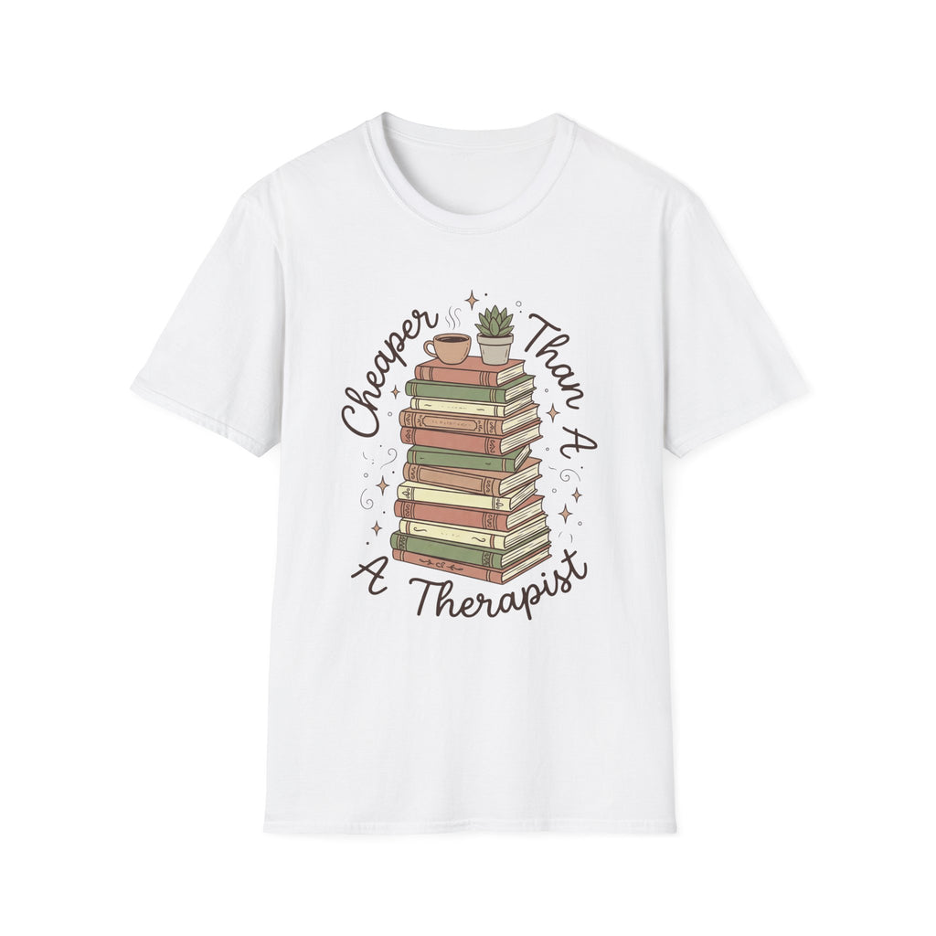 Cheaper Than A Therapist T-Shirt