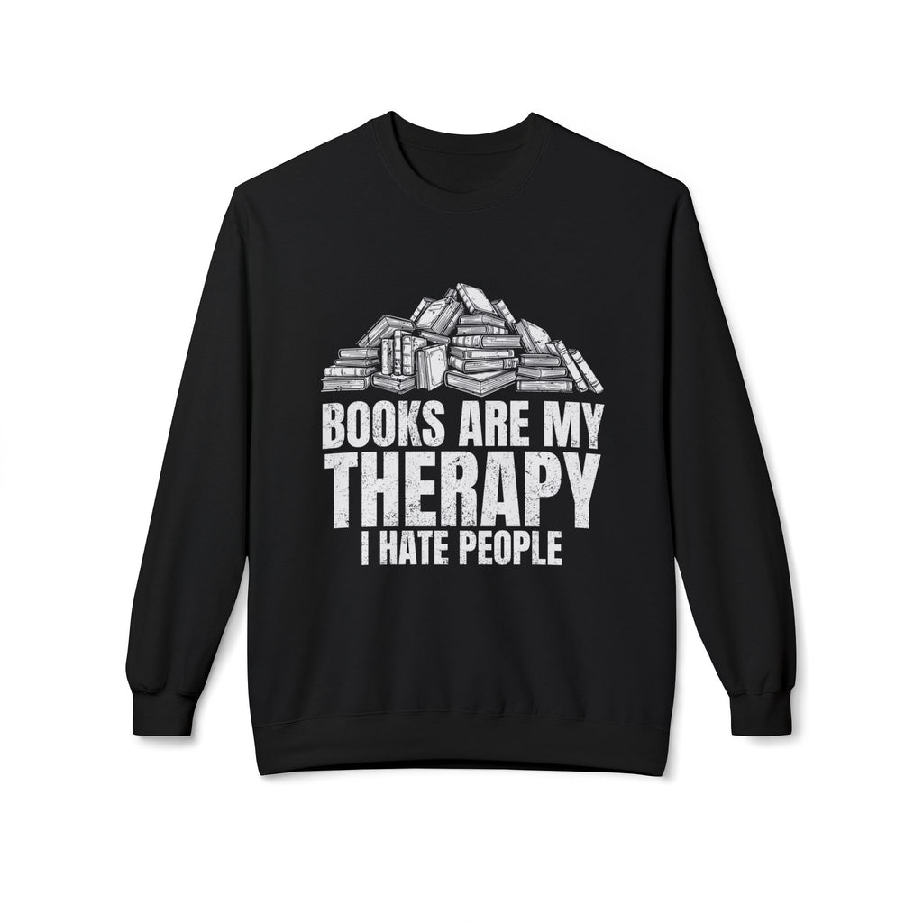 My Therapy Sweatshirt