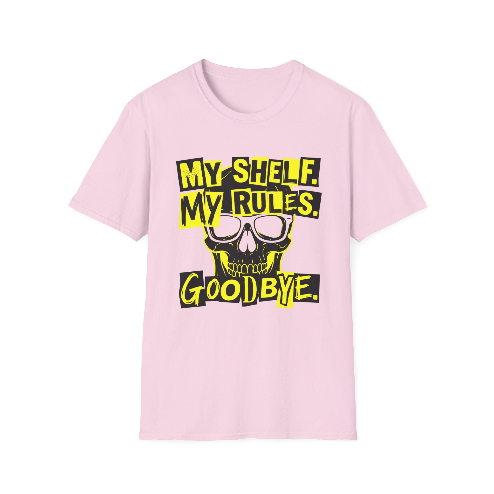 My Shelf My Rules Goodbye T-Shirt