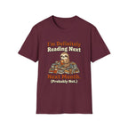 I'm Definitely Reading Next Month Probably Not T-Shirt