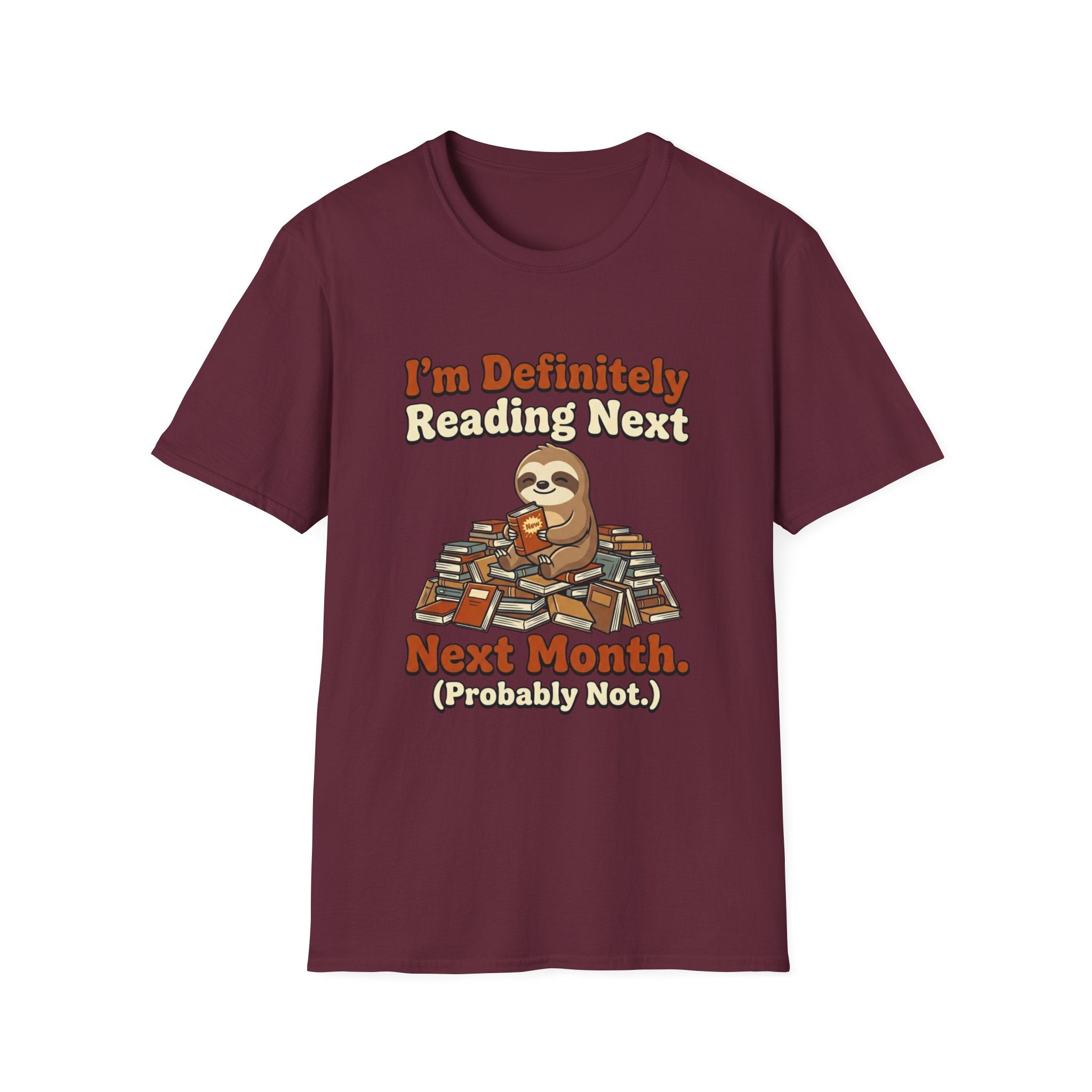 I'm Definitely Reading Next Month Probably Not T-Shirt