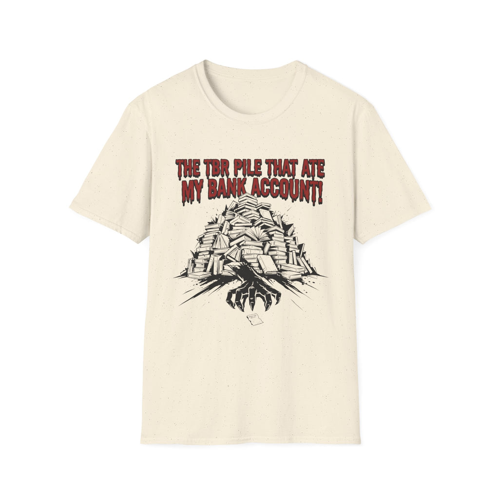 The TBR Pile That Ate My Bank Account T-Shirt