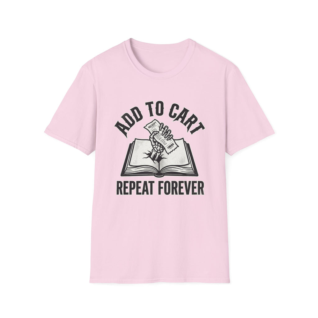 Add To Cart Repeat Forever T-Shirt