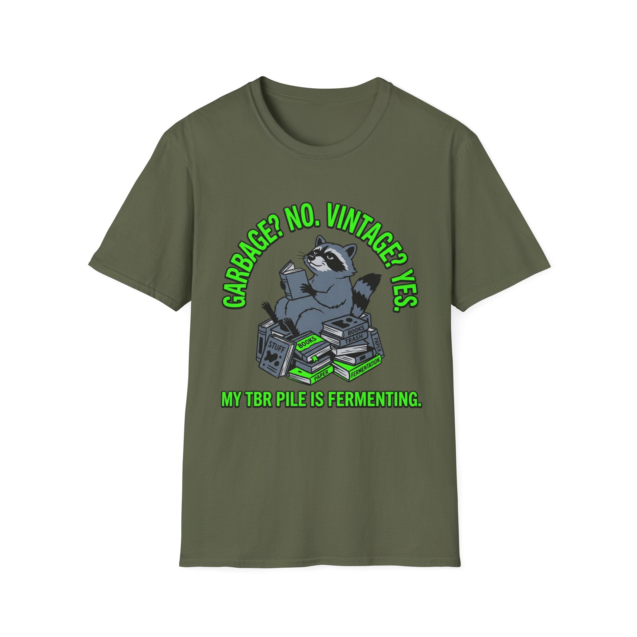 Garbage No Vintage Yes My TBR Is Fermenting T-Shirt