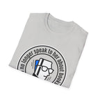 I No Longer Speak To Her About Books Mom Library T-Shirt