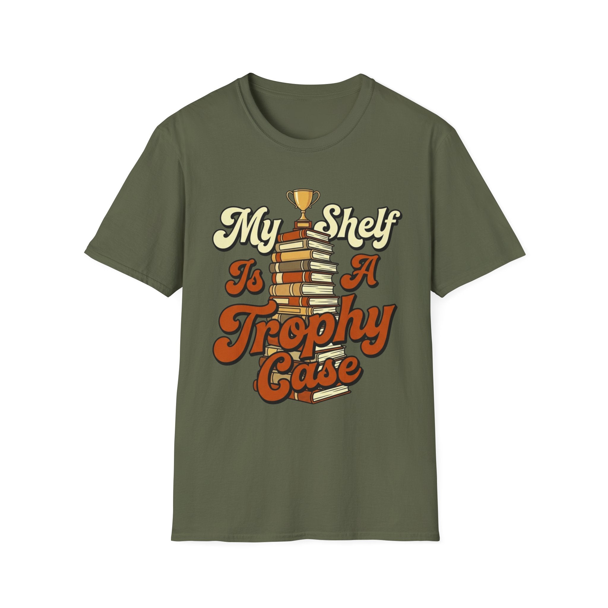 My Shelf Is A Trophy Case T-Shirt