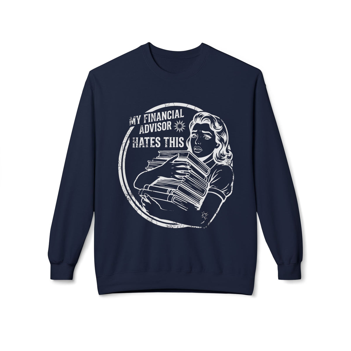 Advisor's Nightmare Sweatshirt