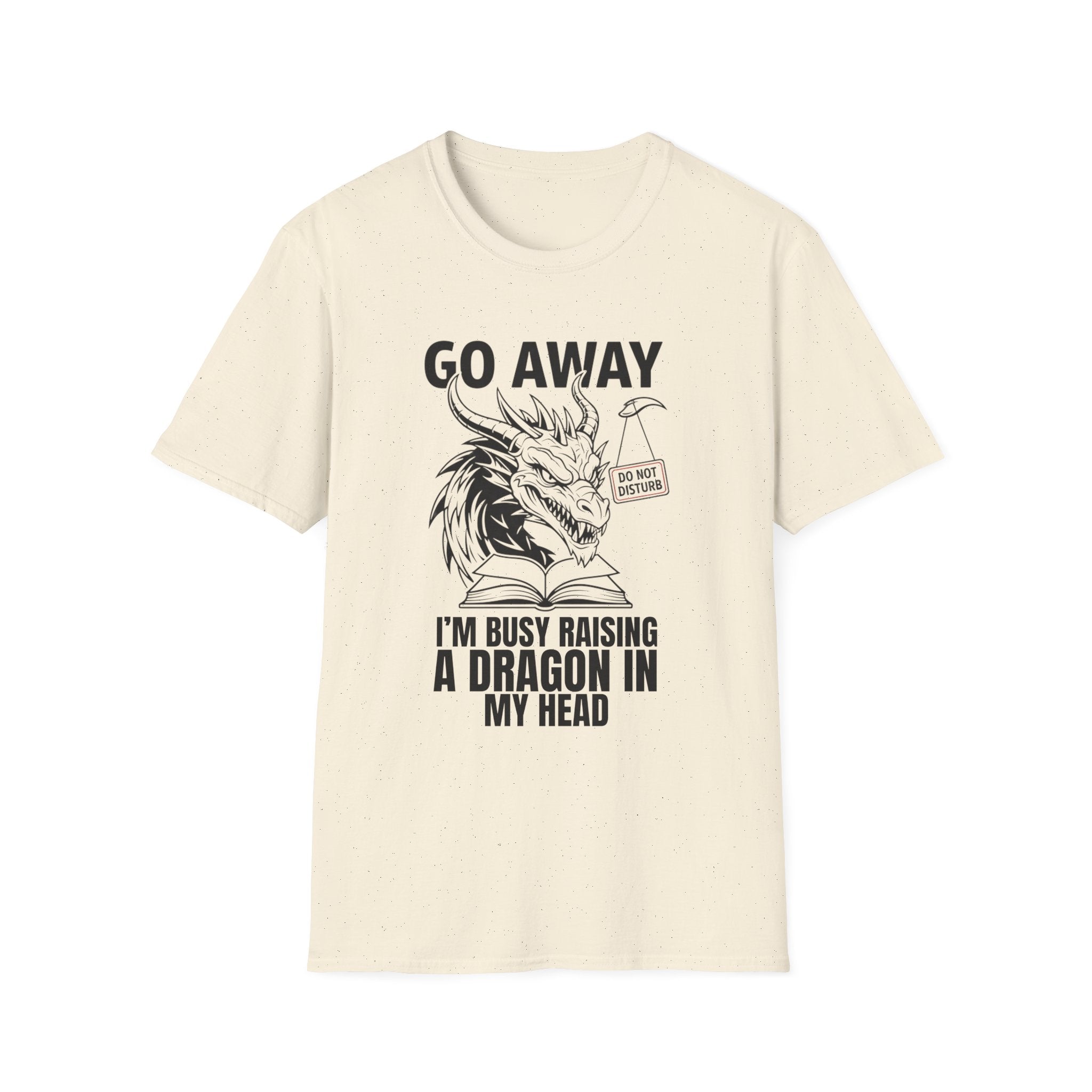 Go Away Raising A Dragon T-Shirt