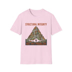 Structural Integrity Not My Problem T-Shirt