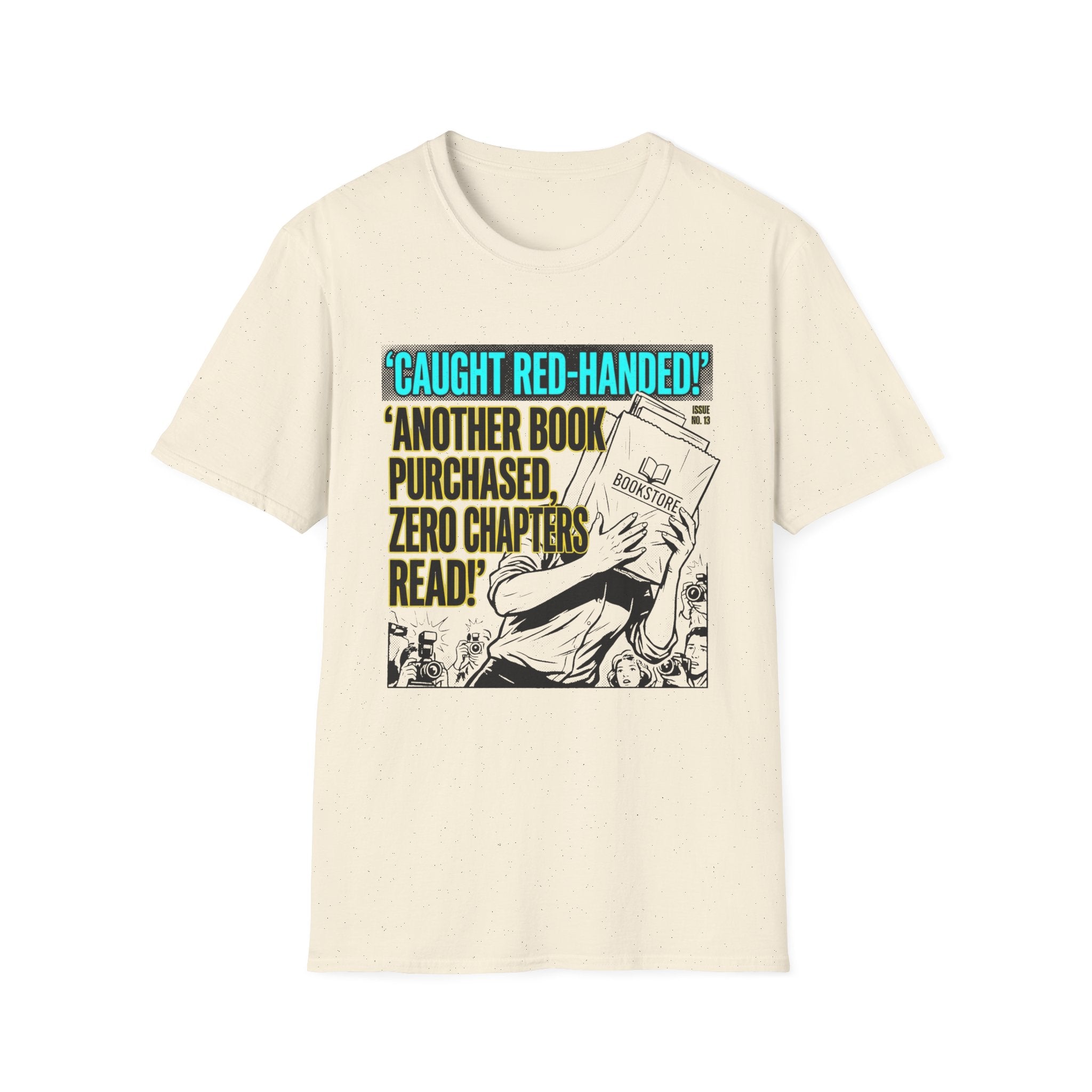 Caught Red-Handed Another Book Purchased T-Shirt