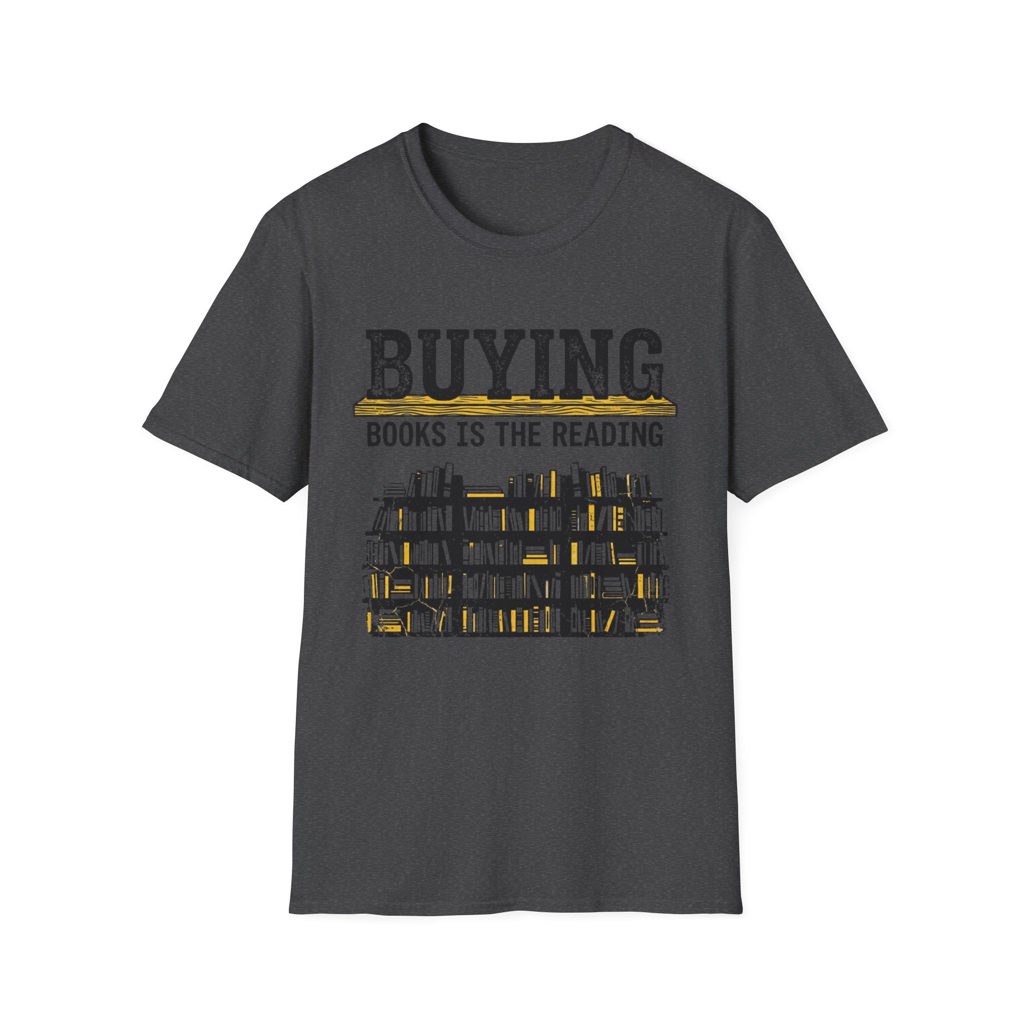 Buying Books Is The Reading T-Shirt