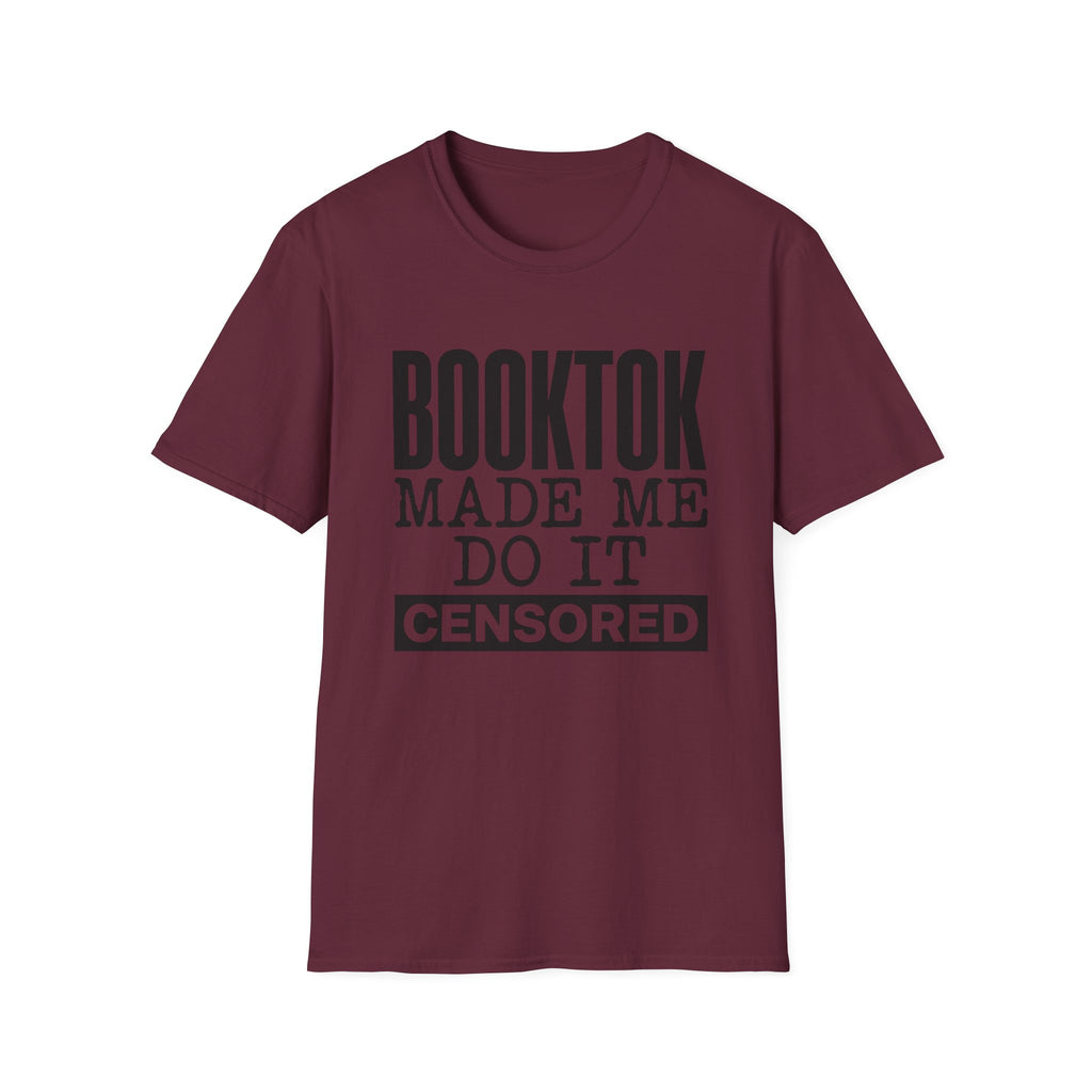 BookTok Made Me Do It Censored T-Shirt