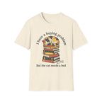 I Have A Buying Problem But The Cat Needs A Bed T-Shirt